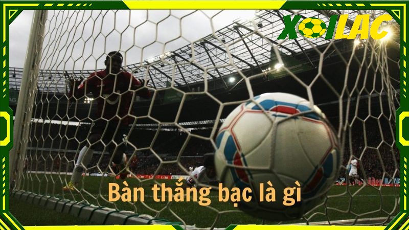 Bàn thắng bạc mang tính quyết định thắng thua ở hiệp phụ Bàn thắng bạc mang tính quyết định thắng thua ở hiệp phụ